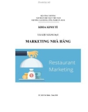 Tài liệu giảng dạy môn Marketing nhà hàng - Trường Cao đẳng Công nghệ TP. HCM