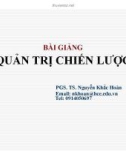 Bài giảng Quản trị chiến lược: Nội dung 1 - PGS. TS. Nguyễn Khắc Hoàn