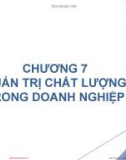 Bài giảng Quản trị tác nghiệp 1: Chương 7 - PGS.TS. Nguyễn Thành Hiếu