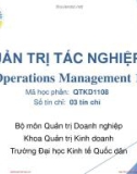 Bài giảng Quản trị tác nghiệp 1: Chương 1 - PGS.TS. Nguyễn Thành Hiếu