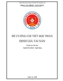 Đề cương chi tiết học phần Định giá tài sản (Hệ đào tạo Đại học – Ngành: Tài chính - Ngân hàng) - Trường Đại học Kinh tế Nghệ An