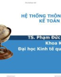 Bài giảng Hệ thống thông tin kế toán (AIS): Chương 1 - TS. Phạm Đức Cường