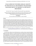 Evaluation of punching shear capacity of two-way RC slabs without transverse reinforcement according to different provisions