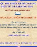 Bài giảng môn Sinh học 10 - Chương II: Sinh trưởng và sinh sản của vi sinh vật - Vũ Thị Liu