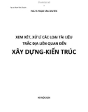 Giáo trình Xem xét, xử lí các loại tài liệu trắc địa liên quan đến xây dựng - kiến trúc