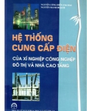 Thiết kế hệ thống cung cấp điện cho nhà cao tầng và các xí nghiệp công nghiệp đô thị: Phần 1