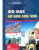 Phương pháp đo đạc trong xây dựng công trình: Phần 1