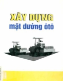 Giáo trình Xây dựng mặt đường ô tô: Phần 1