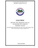 Giáo trình Công nghệ khí nén - thủy lực (Nghề: Công nghệ ô tô - Cao đẳng) - Trường Cao đẳng Gia Lai