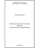Tài liệu tập huấn hướng dẫn thực hiện chương trình môn Toán (Trong Chương trình Giáo dục phổ thông 2018)