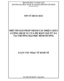 Luận văn Thạc sĩ Kinh tế: Một số giải pháp nhằm cải thiện chất lượng dịch vụ của hệ đào tạo từ xa tại Trường Đại học Bình Dương