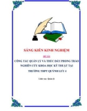 Sáng kiến kinh nghiệm THPT: Công tác quản lý và thúc đẩy phong trào nghiên cứu khoa học kỹ thuật tại trường THPT Quỳnh Lưu 4