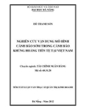 Tóm tắt luận văn thạc sĩ: Nghiên cứu vận dụng mô hình cảnh báo sớm trong cảnh báo khủng hoảng tiền tệ tại Việt Nam