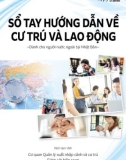 Sổ tay hướng dẫn về cư trú và lao động (Dành cho người nước ngoài tại Nhật Bản)