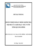 Tóm tắt luận văn Thạc sĩ Tài chính ngân hàng: Hoàn thiện hoạt động kiểm tra nội bộ của Kho bạc nhà nước tỉnh Quảng Bình