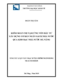 Tóm tắt luận văn Thạc sĩ Tài chính ngân hàng: Kiểm soát chi tạm ứng vốn đầu tư xây dựng cơ bản ngân sách nhà nước qua Kho bạc Nhà nước Đà Nẵng