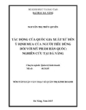 Tóm tắt luận văn Thạc sĩ Quản trị kinh doanh: Tác động của quốc gia xuất xứ đến ý định mua của người tiêu dùng đối với mỹ phẩm Hàn Quốc - Nghiên cứu tại Đà Nẵng