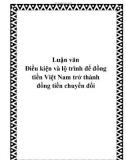 Luận văn tốt nghiệp: Điều kiện và lộ trình để đồng tiền Việt Nam trở thành đồng tiền chuyển đổi