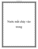 Nước mắt chảy vào trong