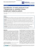 Báo cáo hóa học: Quantification of newly produced B and T lymphocytes in untreated chronic lymphocytic leukemia patients