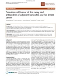 Báo cáo khoa học: Granulosa cell tumor of the ovary and antecedent of adjuvant tamoxifen use for breast cancer