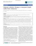 Báo cáo khoa học: Adjuvant radiation therapy in metastatic lymph nodes from melanoma