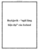 Reykjavik - 'ngôi làng hiện đại' của Iceland