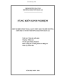 Sáng kiến kinh nghiệm Mầm non: Một số biện pháp nâng cao ý thức bảo vệ môi trường cho trẻ 4-5 tuổi ở trường mầm non