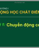 Bài giảng Vật lí 10 - Bài 1: Chuyển động cơ