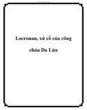 Locronan, xứ cổ của công chúa Da Lừa