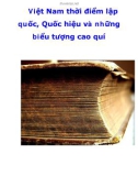 Việt Nam thời điểm lập quốc, Quốc hiệu và những biểu tượng cao quí .