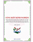 Sáng kiến kinh nghiệm THPT: Một số giải pháp nâng cao hiệu quả dạy học môn Lịch sử cấp THPT đáp ứng yêu cầu của kỳ thi Đánh giá năng lực của các trường Đại học hiện nay