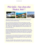 Phú Quốc : Sao chưa như Phuket, Bali ?