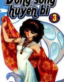 Dòng sông huyền bí - Tập 3