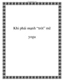 Khi phái mạnh 'trót' mê yoga