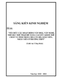 Sáng kiến kinh nghiệm THPT: Tổ chức các hoạt động văn hoá, văn nghệ, thể dục thể thao để nâng cao sức khoẻ thể chất và tinh thần cho cán bộ, giáo viên, nhân viên trường THPT Quỳnh Lưu 3