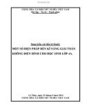 Sáng kiến kinh nghiệm Tiểu học: Một số biện pháp rèn kĩ năng giải toán không điển hình cho học sinh lớp 4A