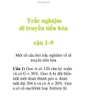 Trắc nghiệm di truyền tiến hóa câu 1-9