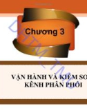 Bài giảng Quản trị kênh phân phối: Chương 3 – ĐH Thương mại