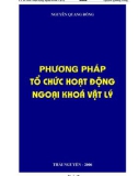 Sáng kiến kinh nghiệm: Phương pháp tổ chức hoạt động ngoại khóa môn Vật lý