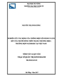 Tóm tắt Luận văn Thạc sĩ Quản trị kinh doanh: Nghiên cứu tác động của thông điệp lên hành vi gắn kết của người dùng trên trang thương hiệu: trường hợp FaceBook tại Việt Nam