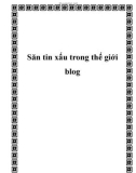 Săn tin xấu trong thế giới blog