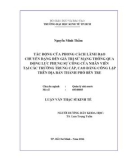 Luận văn Thạc sĩ Kinh tế: Tác động của phong cách lãnh đạo chuyển dạng đến giá trị sứ mạng thông qua động lực phụng sự công của nhân viên tại các trường Trung cấp, Cao đẳng công lập trên địa bàn Thành phố Bến Tre