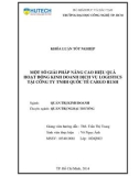 Khóa luận tốt nghiệp: Một số giải pháp nâng cao hiệu quả hoạt động kinh doanh dịch vụ logistics tại Công ty TNHH quốc tế Cargo Rush