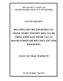 Luận văn Thạc sĩ Kinh tế: Đo lường mức độ ảnh hưởng các thành tố đến tính hữu hiệu của hệ thống kiểm soát nội bộ tại các doanh nghiệp chế biến thủy sản tỉnh Khánh Hòa