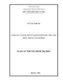 Luận án Tiến sĩ Chính trị học: Năng lực cầm quyền của Đảng Cộng sản Việt Nam - Thực trạng và giải pháp