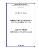 Luận án Tiến sĩ Quản trị kinh doanh: Nghiên cứu rủi ro trong chuỗi cung ứng đồ gỗ tại Việt Nam