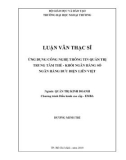 Luận văn Thạc sĩ Quản trị kinh doanh: Ứng dụng công nghệ thông tin quản trị trung tâm thẻ khối ngân hàng số - Ngân Hàng Bưu Điện Liên Việt