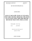 Tóm tắt Luận văn Thạc sĩ Quản lý công: Quản lý nhà nước về đầu tư xây dựng thực hiện chương trình Mục tiêu quốc gia xây dựng nông thôn mới trên địa bàn huyện Than Uyên, tỉnh Lai Châu