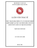 Luận văn Thạc sĩ Quản trị kinh doanh: Thực trạng hoạt động của các doanh nghiệp khởi nghiệp tại Việt Nam trong bối cảnh nền kinh tế số và đề xuất một số giải pháp